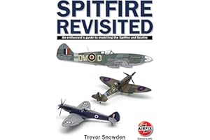 Spitfire Revisited: An Enthusiast's Guide to Modelling the Spitfire and Sea Fire