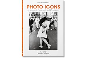 Photo Icons. 50 Landmark Photographs and Their Stories (Bibliotheca Universalis)
