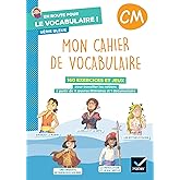 Mon cahier de vocabulaire CM: S&eacute;rie bleue