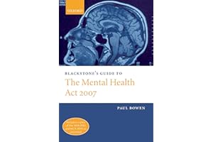 Blackstone's Guide to the Mental Health Act 2007