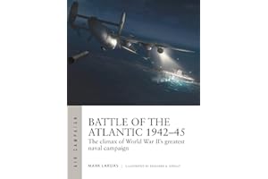 Battle of the Atlantic 1942–45: The climax of World War II’s greatest naval campaign: 21 (Air Campaign)