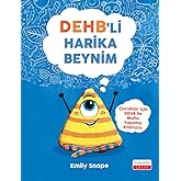 DEHB&rsquo;li Harika Beynim