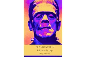 FRANKENSTEIN – OU LE PROMÉTHÉE MODERNE – Édition de 1831