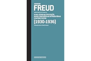 COMPANHIA DAS LETRAS FREUD (1930-1936) O MAL-ESTAR NA CIVILIZAÇÃO E OUTROS TEXTOS (Em Portuguese do Brasil)