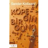 K&ouml;peğin Bir G&uuml;n&uuml;