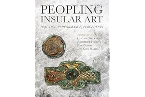 Peopling Insular Art: Practice, Performance, Perception