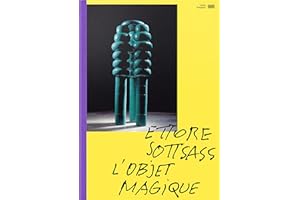 Ettore Sottsass Catalogue de l'exposition: L'objet magique