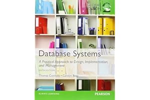 Database Systems: A Practical Approach to Design, Implementation, and Management, Global Edition