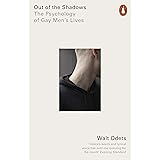 Out of the Shadows: The Psychology of Gay Men’s Lives