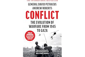 Conflict: A Military History of the Evolution of Warfare from 1945 to Ukraine and Gaza
