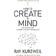 How to Create a Mind: The Secret of Human Thought Revealed