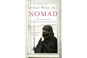 Nomad: A Personal Journey Through the Clash of Civilizations