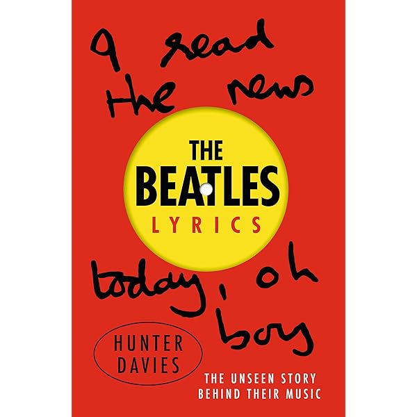 The Beatles Lyrics - 2nd Edition: The Songs of Lennon, McCartney