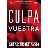 Culpa Vuestra (Culpables 4) (Montena)