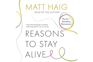 Reasons to Stay Alive