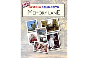 Britain 1940 to 1970 Memory Lane: illustrated book for dementia patients