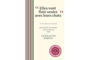 "Elles vont finir seules avec leurs chats": #CHILDLESSCATLADIES. Une mise au point salvatrice