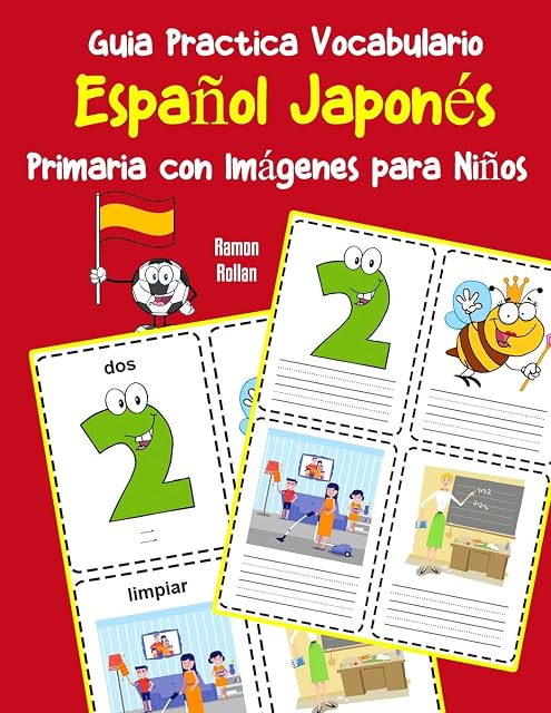 Portada de Guia Practica Vocabulario Español Japonés Primaria con Imágenes para Niños: Espanol Japones vocabulario 200 palabras más usadas A1 A2 B1 B2 C1 C2