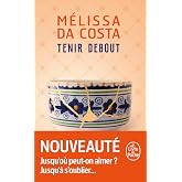 Tenir debout (Le livre de poche, 38107)