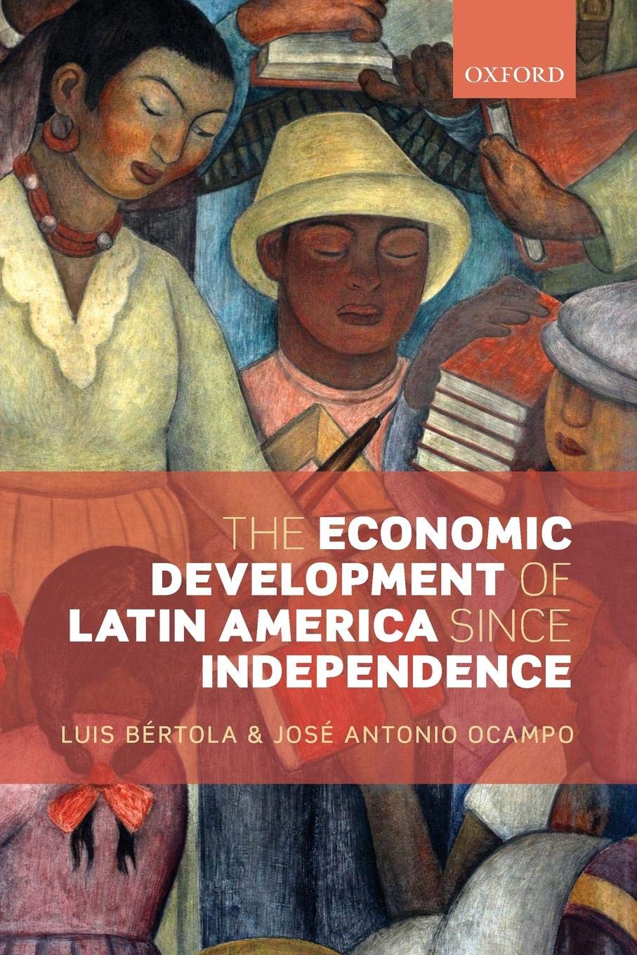 The Economic Development of Latin America since Independence