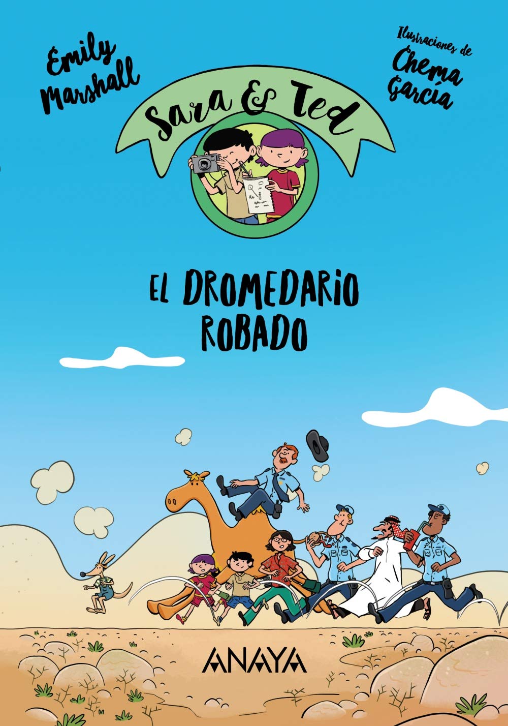 Sara & Ted, detectives. El dromedario robado - Narrativa Infantil)