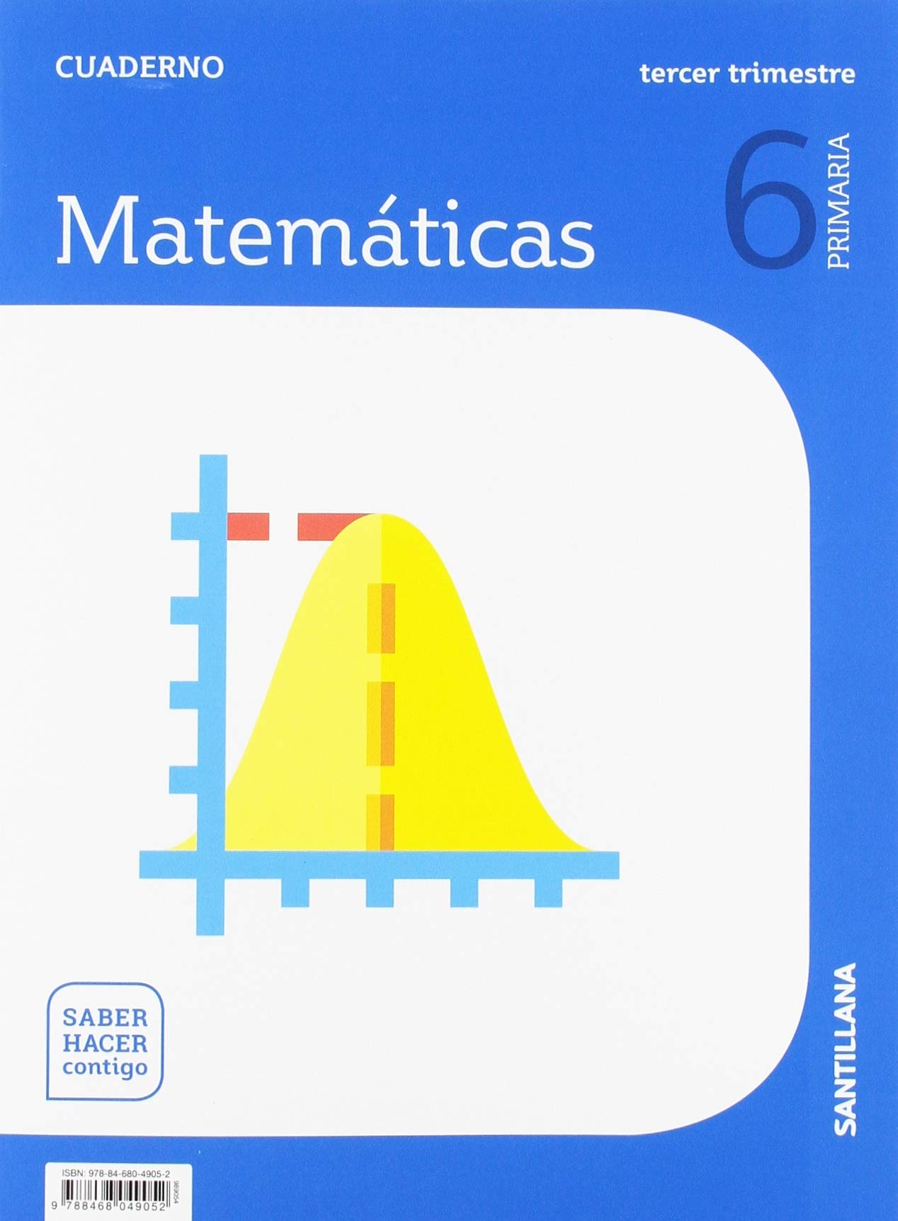 CUADERNO MATEMATICAS 6 PRIMARIA 3 TRIM SABER HACER CONTIGO