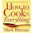 Harvest How To Cook Everything―completely Revised Twentieth Anniversary Edition: Simple Recipes for Great Food