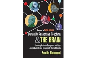 Culturally Responsive Teaching and The Brain: Promoting Authentic Engagement and Rigor Among Culturally and Linguistically Diverse Students