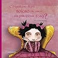 C'è qualcosa di più noioso che essere una principessa rosa? Ediz. a colori