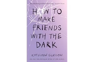 GARDNERS How to Make Friends with the Dark: From the bestselling author of TikTok sensation Girl in Pieces