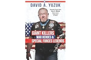 Giant Killers, War Heroes, and Special Forces Legends