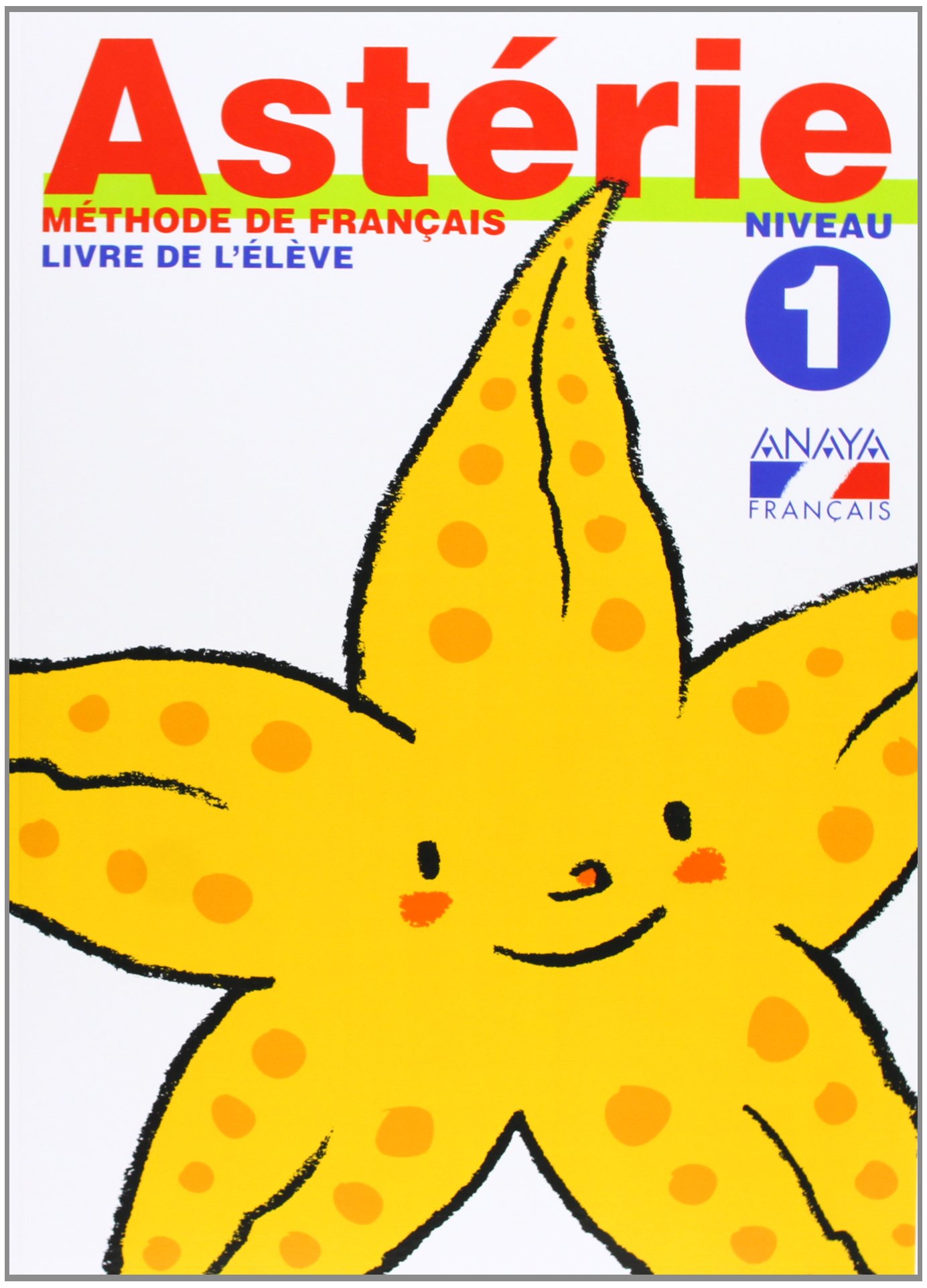 Astérie. Niveau 1