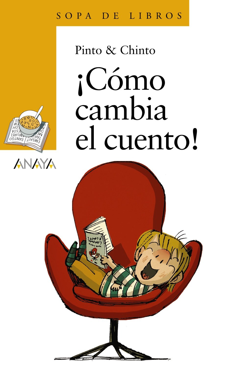 ¡Cómo cambia el cuento! - Sopa de Libros)