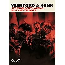 Mumford And Sons: Live From South Africa: Dust And Thunder: Amazon