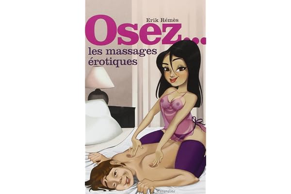 Osez les massages érotiques