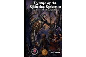 Swamps of the Slithering Snakemen: Swamp adventures and classes for Four Against Darkness