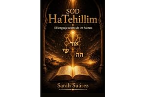 Sod HaTehillim: El lenguaje oculto de los Salmos