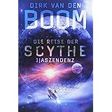 Die Reise der Scythe 1: Aszendenz