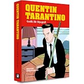 Quentin Tarantino: Grafik Bir Biyografi