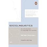 Sociolinguistics: An Introduction to Language and Society