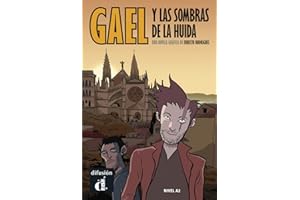 Gael y las sombras de la huida: Spanische Lektüre für das 2., 3. und 4. Lernjahr. Novela gráfica