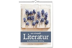 ars vivendi Literatur Kalender 2025: Wochenkalender mit ersten Sätzen – Tauche ein in fesselnde Geschichten, tägliche Inspiration und den Zauber unvergesslicher Anfangsworte!