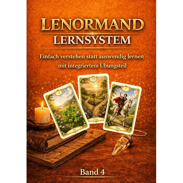 Lenormand Lernsystem für Anfänger: Kartenlegen einfach erklärt