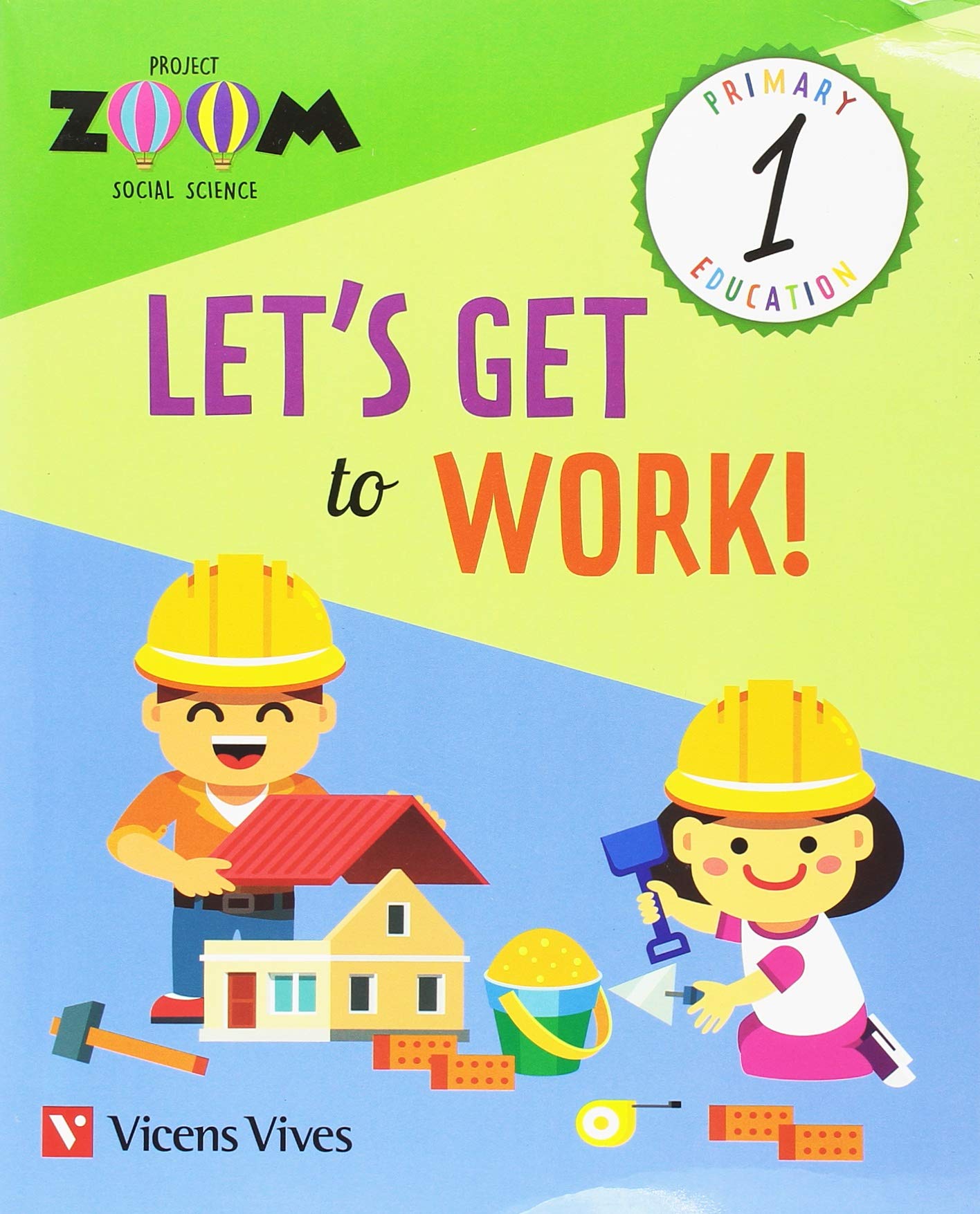 SOCIAL SCIENCE 1 LET'S GET TO WORK!