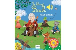 Ullmann Medien GmbH So klingt Bach: Klassik für Kinder (Soundbuch) (Soundbücher)