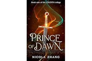 Prince of Dawn: Book one of the Celestia trilogy