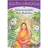 G&Ouml;KY&Uuml;Z&Uuml;NDEKİ MOR BULUTLAR