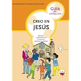 Creo En Jes&uacute;s. Gu&iacute;a Del Catequista (Catequesis Galicia)