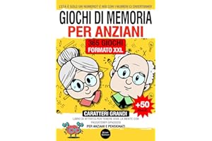 Giochi di Memoria: Libro di Attività per Tenere Viva la Mente con Passatempi Spassosi per Anziani e Pensionati. Formato XXL, 365 contenuti logici +50 quiz