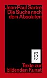 Cover zum Buch Die Suche nach dem Absoluten: Texte z...